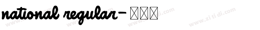 national regular字体转换 national regular字体转换